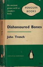 Dishonoured bones