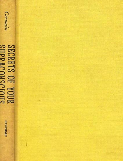 Segrets of your supraconscious - Walter M. Germain - copertina