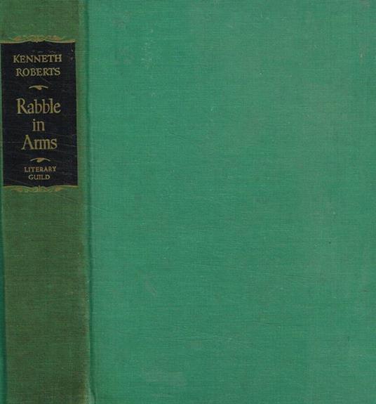 Rabble in arms - Kenneth Roberts - copertina
