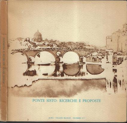Ponte Sisto: ricerche e proposte - copertina
