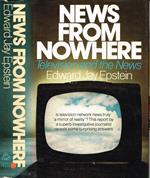 News from nowhere. Television and the news