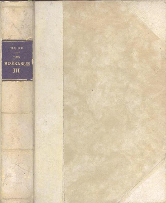Les Misèrables Tome III - Victor Hugo - copertina