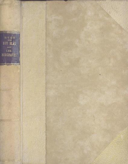 Ruy Blas - Les Burgraves - Victor Hugo - copertina