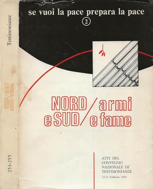 Se vuoi la pace prepara la pace (2). Nord e Sud / Armi e fame - copertina