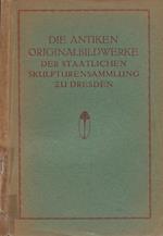 Verzeichnis der antiken originalbildwerke der Staatlichen Skulpturensammlung zu Dresden