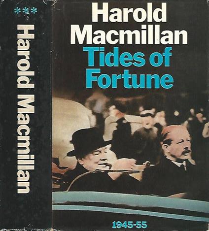 Tides of Fortune. 1945-55 - Vol. III - Harold McMillan - copertina