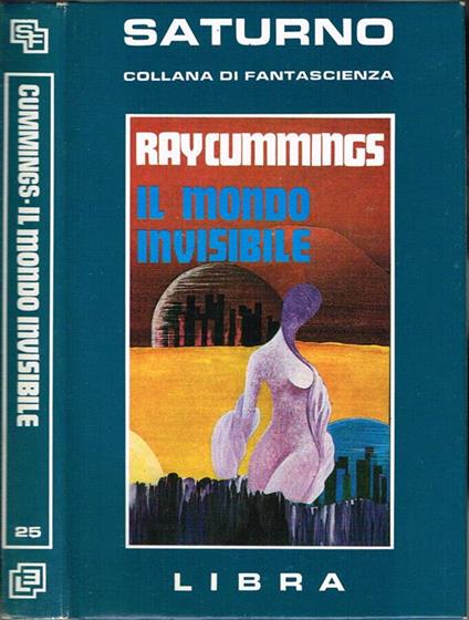 Il mondo invisibile - Ray Cummings - copertina