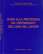 Guida alla protezione dai contaminanti dell'aria nel lavoro