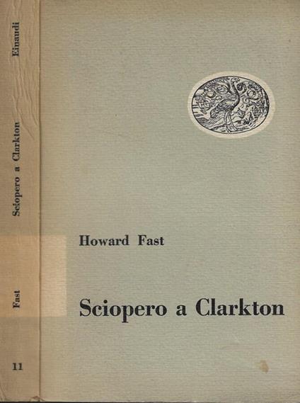 Sciopero a Clarkton - Howard Fast - copertina