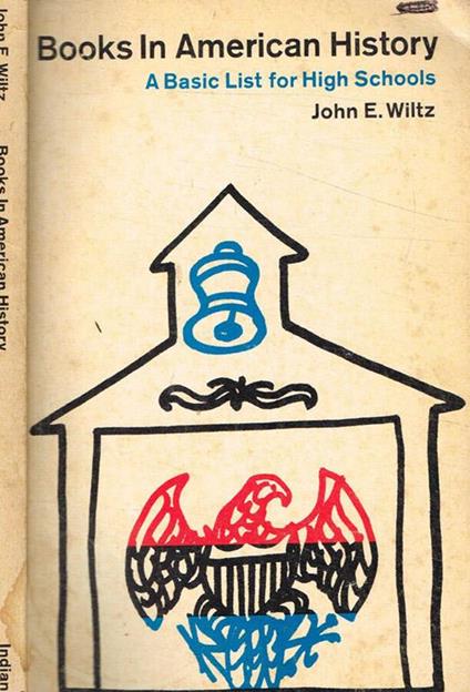 Books in American history. A basic list for high schools - copertina