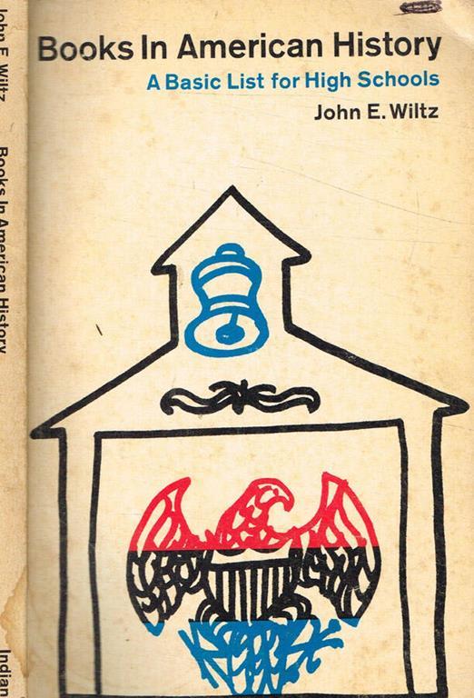 Books in American history. A basic list for high schools - copertina