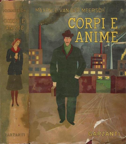 Corpi e anime - Maxence Van der Meersch - copertina