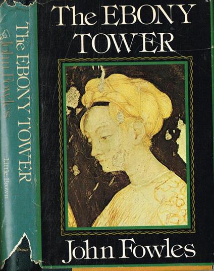 The ebony tower - John Fowles - copertina