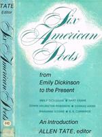 Six american poets. From Emily Dickinson to the present: an introduction