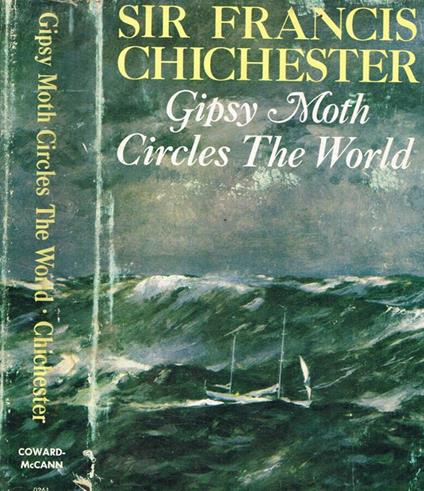 Gipsy moth. Circles the world - Francis Chichester - copertina