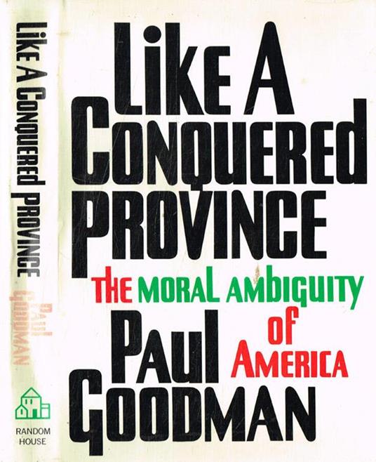 Like a conquered province - Paul Goodman - copertina