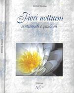 Fiori notturni - La foglia e il vento