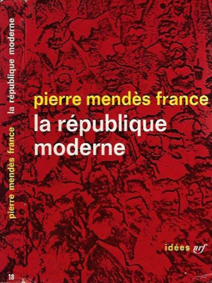 La Republique moderne - Pierre Mendés France - copertina