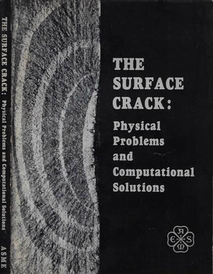 The Surface Crac: Physical Problems and Computational Solutions - copertina