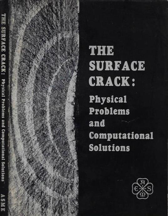 The Surface Crac: Physical Problems and Computational Solutions - copertina