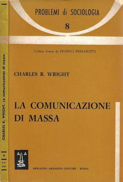 La comunicazione di massa - Charles Wright - copertina