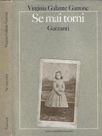 Se mai torni - Virginia Galante Garrone - copertina