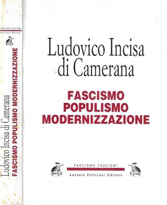 Fascismo, Populismo, Modernizzazione - Ludovico Incisa di Camerana - copertina