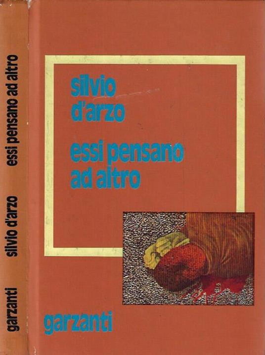 Essi pensano ad altro - Silvio D'Arzo - copertina