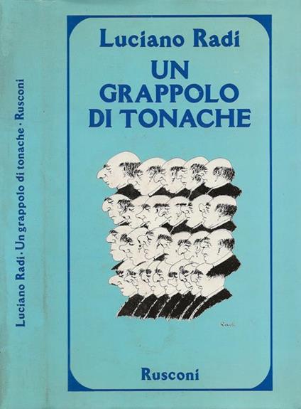 Un grappolo di tonache - Luciano Radi - copertina
