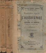 L' Osservatore (coll'aggiunta della Difesa di Dante scritta dal medesimo Gozzi e di una prefazione biografico-critica). Vol. I e Vol. II