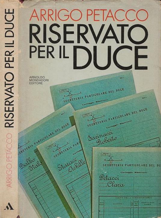 Riservato per il Duce - Arrigo Petacco - copertina