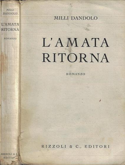 L' amata ritorna - Milli Dandolo - copertina