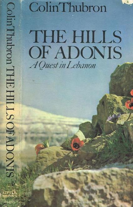 The hills of adonis - Colin Thubron - copertina