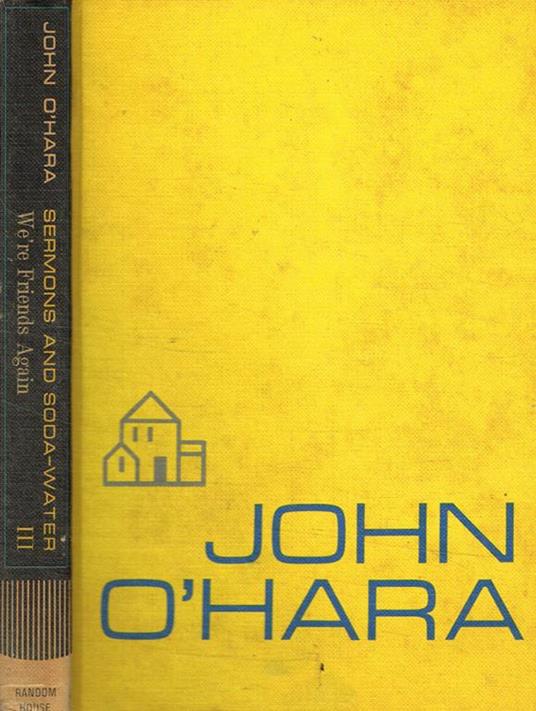 Sermons and soda-water - John O'Hara - copertina