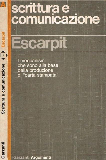 Scrittura e comunicazione - Robert Escarpit - copertina