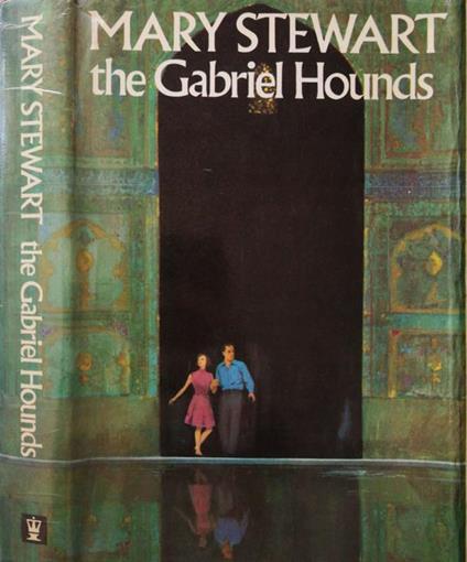 The Gabriel Hounds - Mary Stewart - copertina