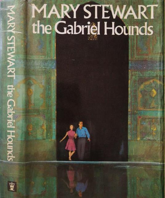The Gabriel Hounds - Mary Stewart - copertina