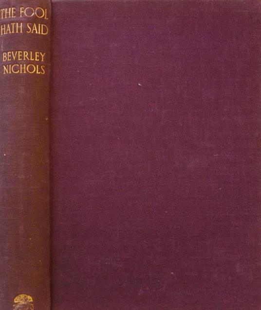The fool hath said - Beverley Nichols - copertina