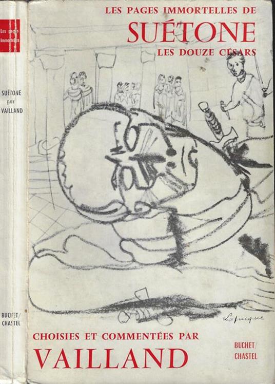 Les pages immortales de Suéton. Les douze Césars - copertina