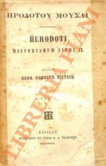 Herodoti historiarum IX. Curavit Henr. Rudolph. Dietsch