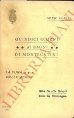 Quindici giorni ai bagni di Montecatini. La cura delle acque