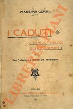 I caduti. I coniugi Orlov. Gli ex-uomini