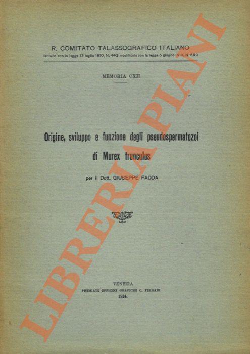Origine, sviluppo e funzione degli pseudospermatozoi di Murex trunculus - Giuseppe Fadda - copertina