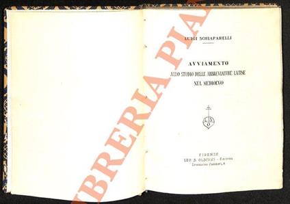 Avviamento allo studio delle abbreviature latine nel Medioevo - Luigi Schiaparelli - copertina