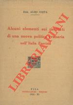 Alcuni elementi sui risultati di una nuova politica granaria nell'Italia Fascista