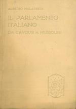 Il Parlamento italiano da Cavour a Mussolini