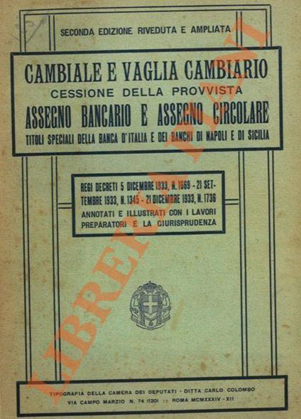 Cambiale e Vaglia cambiario, Cessione della provvista, Assegno bancario e Assegno circolare, Titoli speciali della Banca d’Italia e dei Banchi di Napoli e di Sicilia - copertina