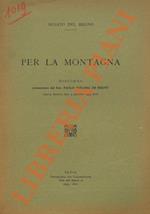 Per la montagna. Discorso pronunciato nella seduta del 5 maggio 1939-XVII