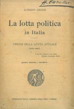 La lotta politica in Italia. Origini della lotta attuale (476-1887). Vol. III
