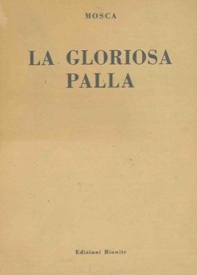 La gloriosa palla - Mosca - copertina